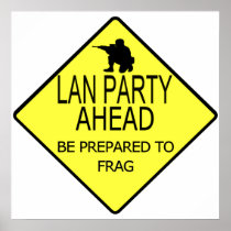 Lan Party Ahead Posters