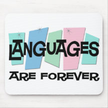 Languages Are Forever Mouse Pad