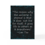Lao Tzu Quote Universe Gives Greeting Card