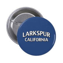 Larkspur California Pinback Button