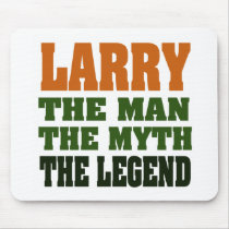 LARRY - the Man, the Myth, the Legend