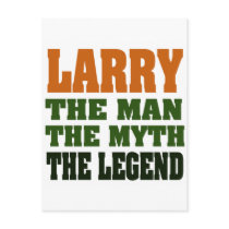LARRY - the Man, the Myth, the Legend