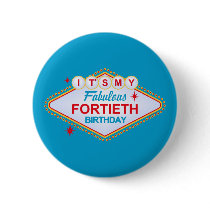 Las Vegas 40th Birthday Button