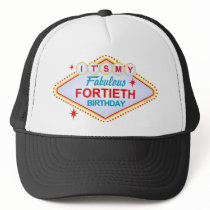 Las Vegas 40th Birthday Trucker Hats