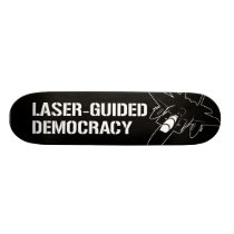 Laser-Guided Democracy / Peace through Firepower skateboards