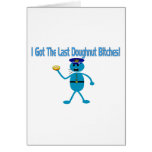 Last Doughnut Greeting Cards
