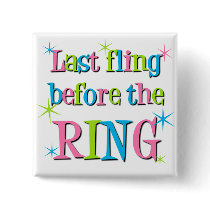 Last fling before the ring