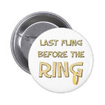 Last fling before the Ring Buttons