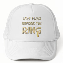 Last fling before the Ring hat
