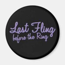 Last Fling Before the Ring in lavender Refrigerator Magnets