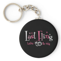 Last Fling Before The Ring Keychains