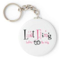 Last Fling Before The Ring Keychain