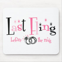 Last Fling Before The Ring Mouse Pad