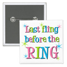 Last fling before the ring pin