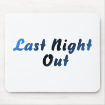 Last Night Out (groom) Mousemat