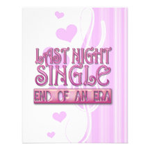 last night single bachelorette wedding party funny announcements