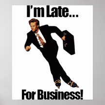 Late For Business Rollerblade Skater Meme Posters