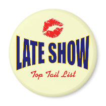 Late Show - Top Tail List