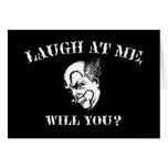Laugh At Me, Will You? cards