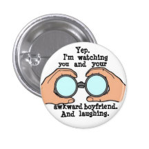 Laughing at you and your awkward boyfriend pin