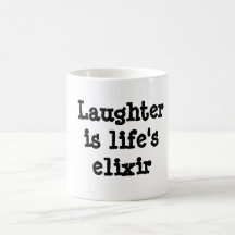 Laughter is life's elixir mugs
