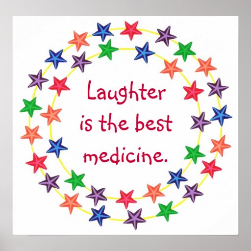 Laughter is the best medicine Colourful Star poste