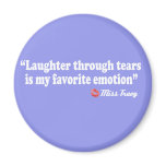 Laughter through tears magnets