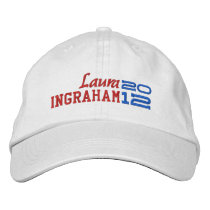 Laura Ingraham For President 2012 Embroidered Baseball Cap