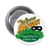 Lawn Ranger Pinback Buttons