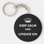 Lawyer/Law Student Gifts "Keep Calm Litigate..." Keychains