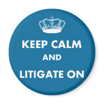 Lawyer/Law Student Gifts "Keep Calm Litigate..." Magnets