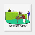 Lawyers - Attorneys - Splitting Hares Fridge Magnets