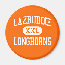 Lazbuddie - LOnghorns - High - Lazbuddie Texas Fridge Magnet