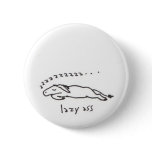 Lazy Ass button