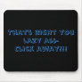 lazy ass mousepad