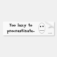 Lazy Bumper Stickers