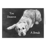 Lazy Dog in Pencil: You Deserve A Break: Vacation cards