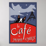 Le Cafe de Petit Chien, Paris (nuit) Posters