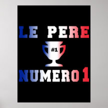 Le Père Numero 1 #1 Dad in French Father's Day Poster
