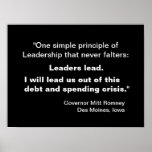 LEADERS LEAD.  I will lead us out Gov.Mitt Romney  Poster