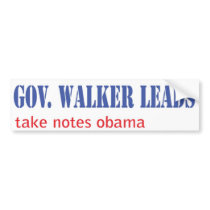 Leadership: Scott Walker style Bumper Sticker