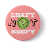 Leafy, NOT beefy
