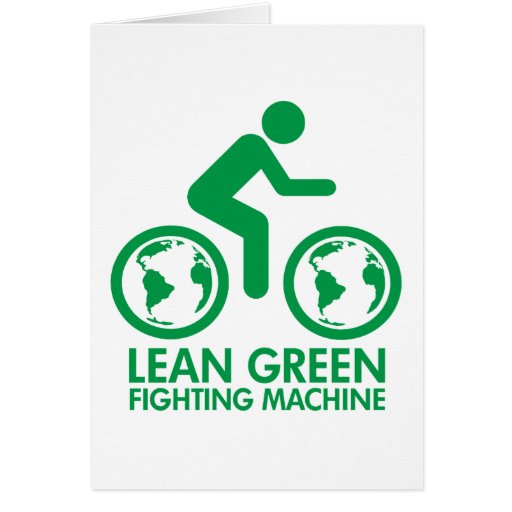 Lean Green Fighting Machine Greeting Cards