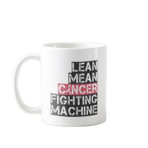lean mean cancer fighting machine mugs