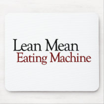 Lean Mean Eating Machine