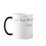 "Learn from the past / Carry the future" mug