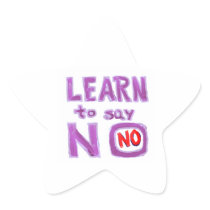 Learn to say No -  Life Coach Material Star Sticker