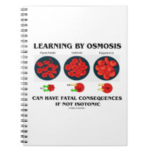 Learning By Osmosis Can Have Fatal Consequences Note Books