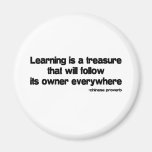Learning is a Treasure quote Fridge Magnets