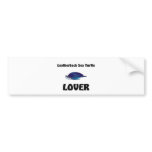 Leatherback Sea Turtle Lover bumper stickers